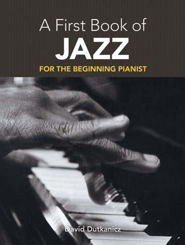 Dover Dutkanicz David A First Book Of Jazz 21 Arrangements Begin - Piano Solo