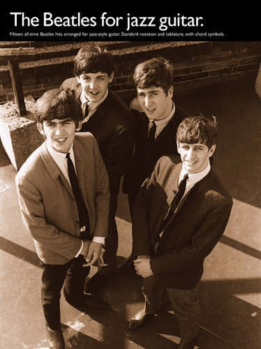 THE BEATLES - THE BEATLES FOR JAZZ GUITAR - GUITAR TAB