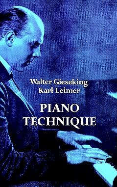Walter Gieseking en Karl Leimer - Pianotechniek -
