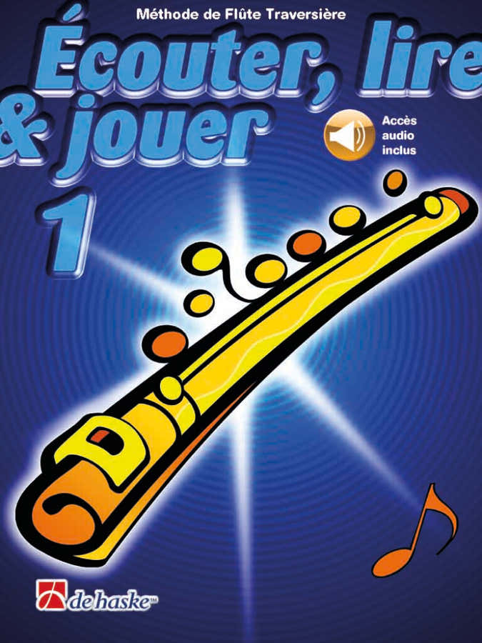 Écouter Lire Et Jouer Vol.1 Flûte Traversière