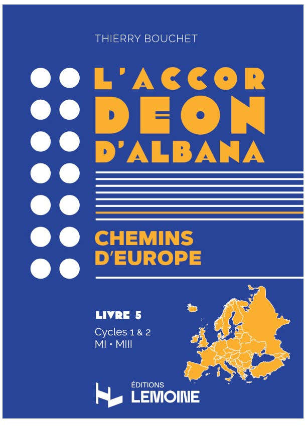 L'Accordéon d'Albana - Livre 5 : Chemins d'Europe
