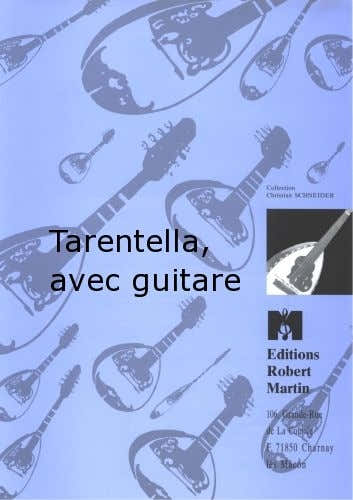 Robert Martin Robert Min Sarcoli - Tarentella Avec Guitare