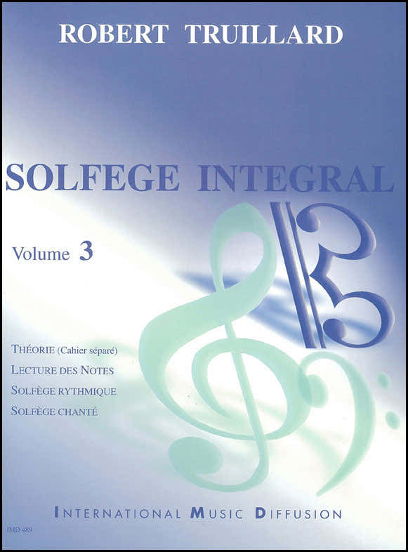 Truillard - Integrale solfège Vol.3