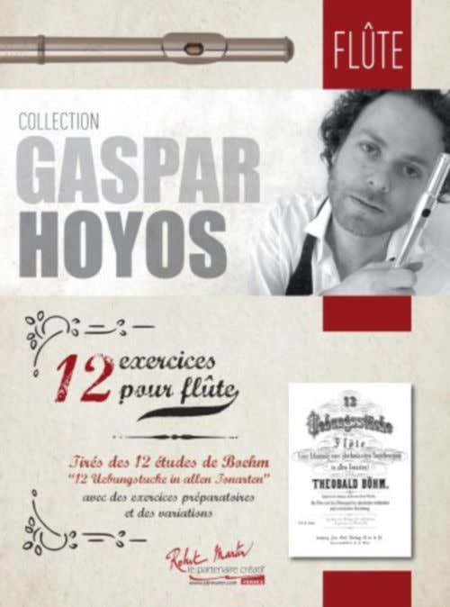 Hoyos Gaspard - Bohm Theobald - 12 Exercices Pour Flute
