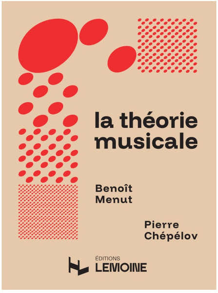 Lemoine La Théorie Musicale - Menut, Chepelov