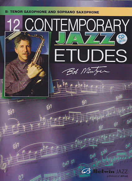 Mintzer Bob - 12 Contemporary Jazz Etudes Sax Tenor En Soprano + CD