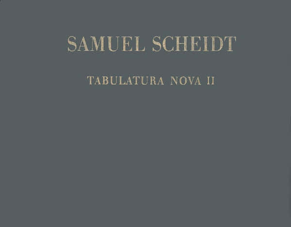 Edition Breitkopf Scheidt - Tabulatura Nova - Orgue