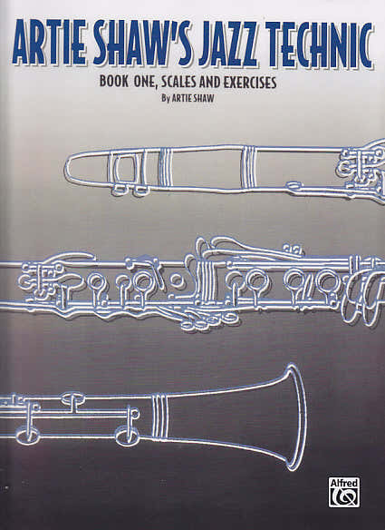 Artie Shaw's Jazz Technic Book 1