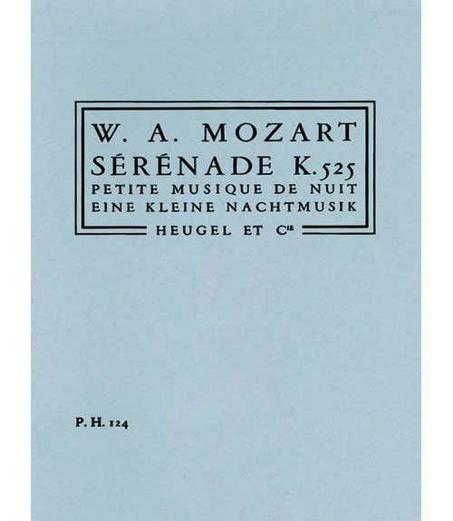 Heugel MOZART W.A. - SERENADE KV 525 - PETITE MUSIQUE DE NUIT - CONDUCTEUR POCHE