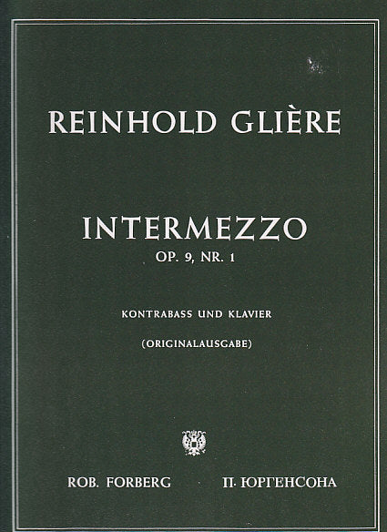 Forberg Gliere R. M. - Intezzo Op. 9,1 - Contrebasse Et Piano