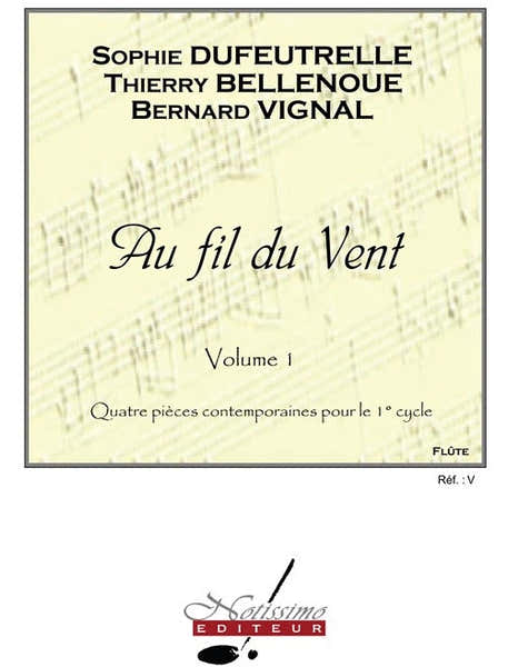 Leduc Au Fil Du Vent v. 1 et Flute Solo Flute & Piano