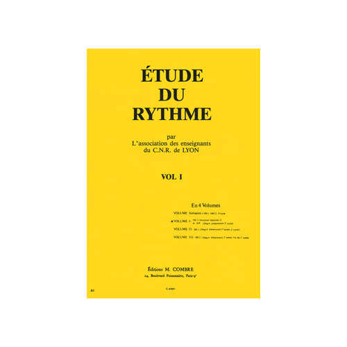 Combre CNR De Lyon - Etude Du Rythme Vol.1 - Formation Musicale