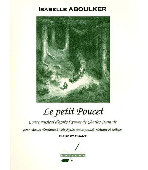 Notissimo Editeur ABOULKER I. - LE PETIT POUCET - CHANT-PIANO