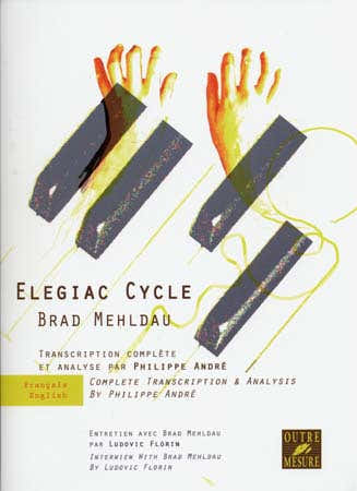 Outre Mesure Mehldau Brad - Elegiac Cycle - Piano