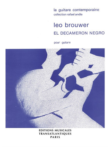 Brouwer L. - Decameron Negro - Guitare