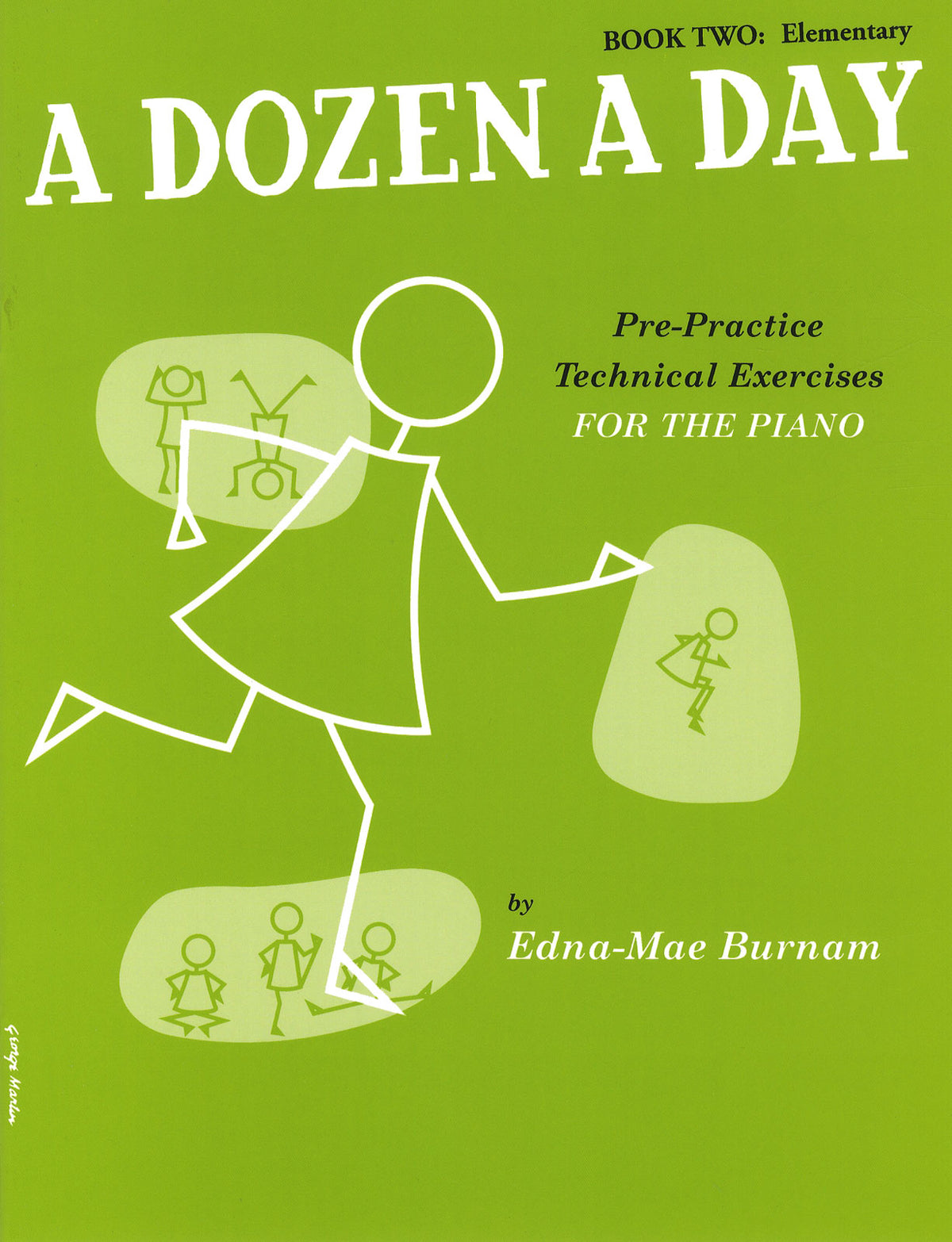 The Willis Music Company BURNAM EDNAE-MAE - A DOZEN A DAY BOOK 2