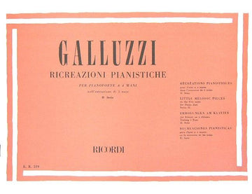 Galluzzi G. - Ricreazioni Pianistiche II - Serie 10 Pezzi - Piano 4 Mains