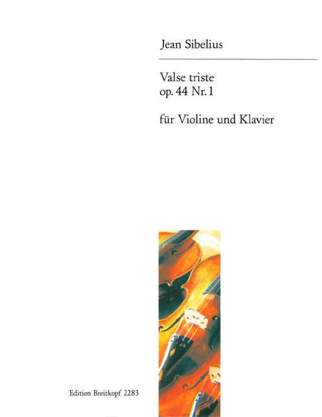 Edition Breitkopf Sibelius - Valse Triste Op. 44/1 - Bearbeitungen - Violon et Piano