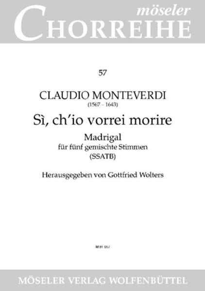 Moseler Monteverdi C. - Si Ch?Io Vorrei Morire - Vocal Score