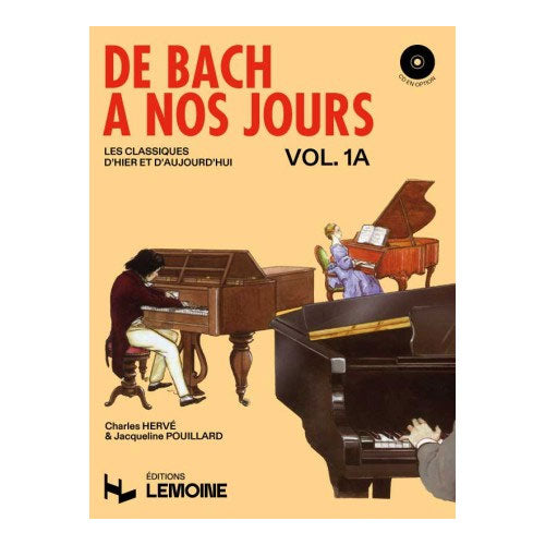 Lemoine De Bach A Nos Jours Vol.1A - Hervé, Pouillard