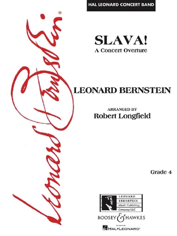 Leonard Bernstein - Slava ! - Arr. Robert Longfield - Hal Leonard Concert Band