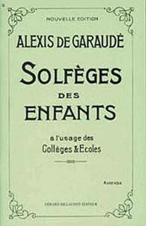 Garaude Alexis - Solfège voor kinderen - Volledige cursussen