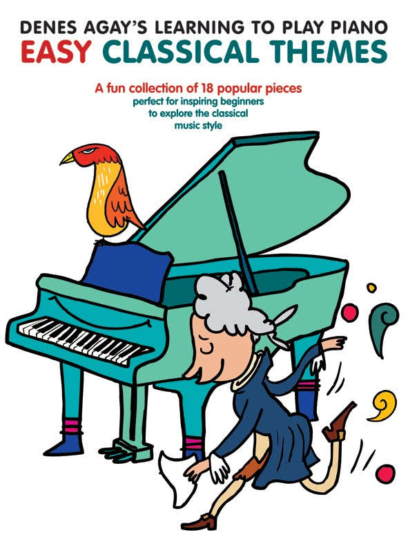 Agay - Denes Agay's Learning To Play Piano - Easy Classical Themes - Piano Solo