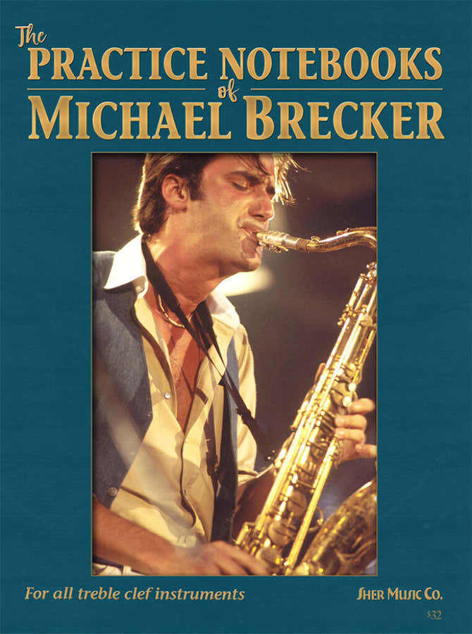 De oefenschriften van Michael Brecker