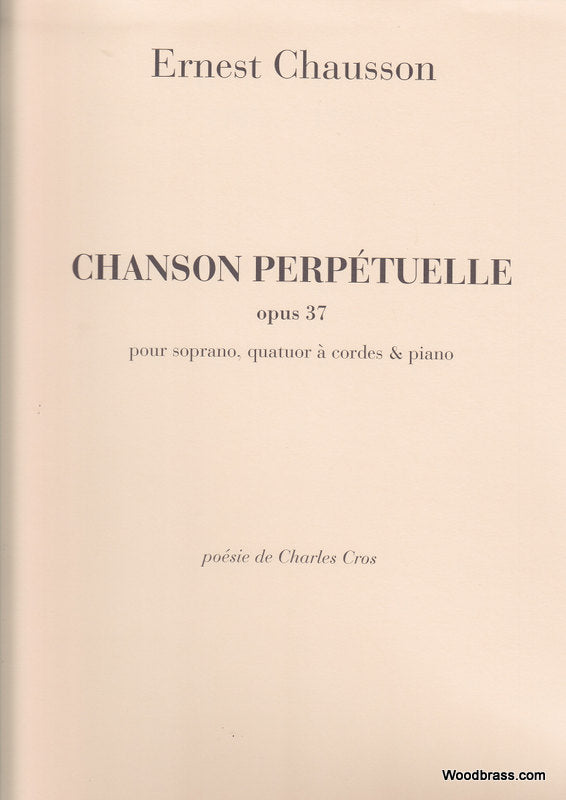 Durand Chausson E. - Chanson Perpetuelle Opus 37 - Quatuor A Cordes