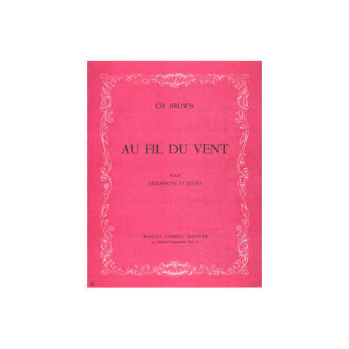 Brown - Au Fil Du Vent - Saxophone et Piano