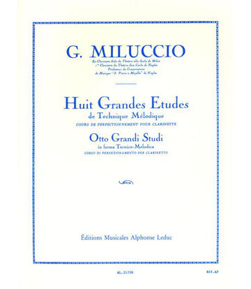 Miluccio Giacomo - 8 Grandes Etudes De Technique Melodique Clarinette Sib