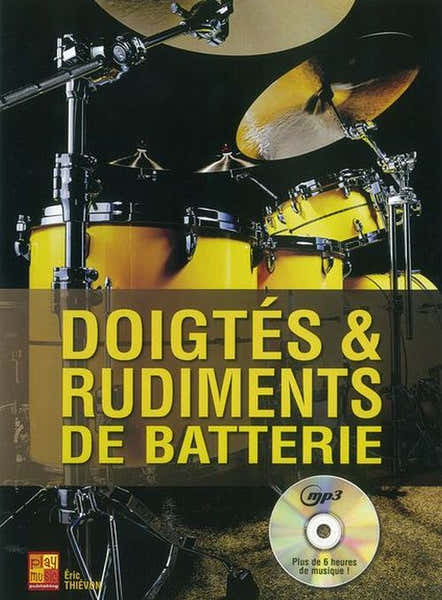 Play Music Publishing Thievon Eric - Doigtes et Rudiments De Batterie + CD