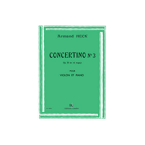 Heck - Concertino No.3 D majeur Op.33 - Viool en Piano