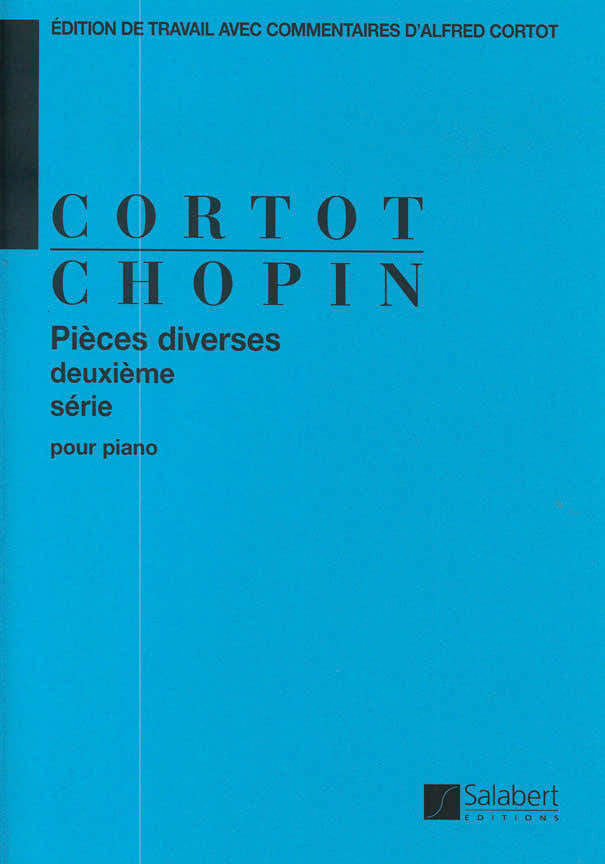 CHOPIN F. - PIECES DIVERSES VOL.2 OP.46-19-45-12 - PIANO