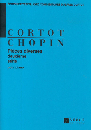 CHOPIN F. - PIECES DIVERSES VOL.2 OP.46-19-45-12 - PIANO