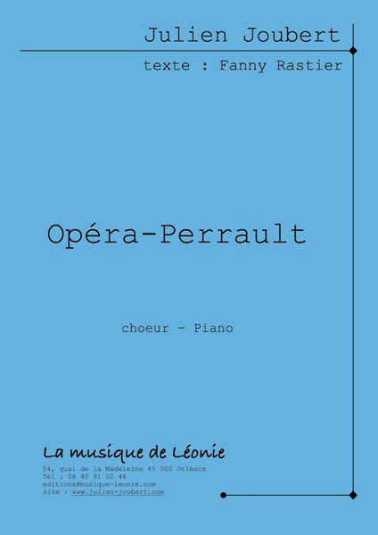 La Musique De Leonie Joubert Julien - Opéra-Perrault - Choeur & Piano