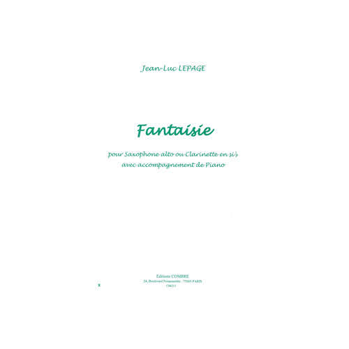 Combre Lepage - Fantaisie - Saxophone Alto Ou Clarinette Sib et Piano