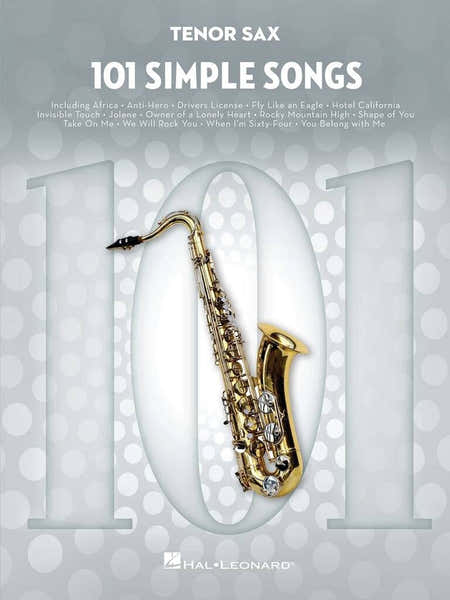 Hal Leonard 101 Simple Songs - Saxophone Ténor