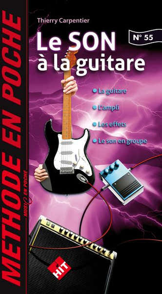 Hit Diffusion Le Son A La Guitare N°55 - Carpentier