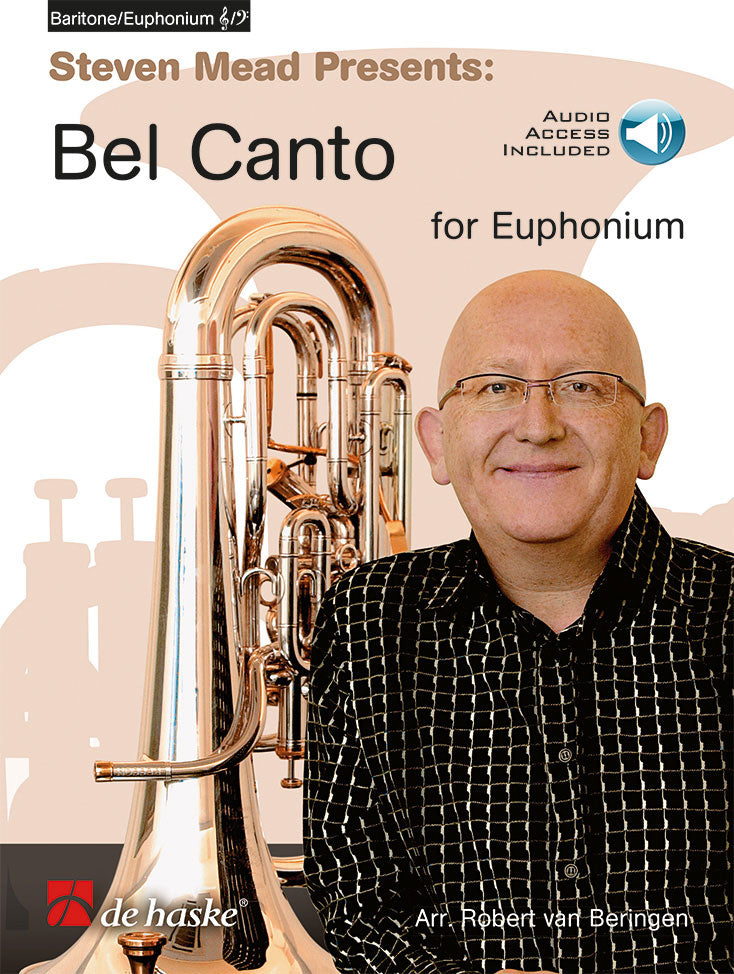 Dehaske Steven Mead Presents: Bel Canto for Euphonium