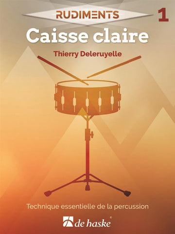 Rudiments 1 Caisse Claire - Deleryuelle