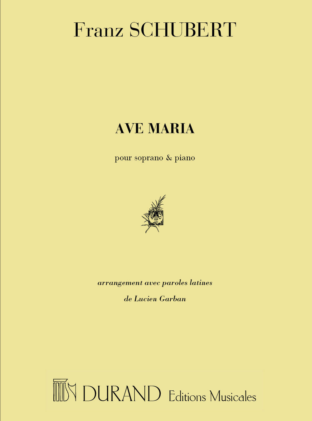 Durand SCHUBERT - AVE MARIA - VOIX SOPRANO ET PIANO