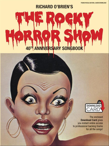 Richard O Brien - Rocky Horror Show 40TH Anniversary Songbook Book/download Card - PVG