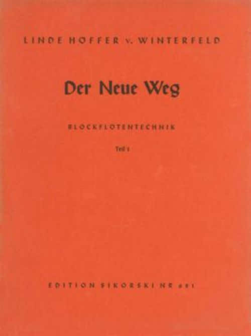 HOFFER-VON WINTERFELD L. - De nieuwe weg - Altblokfluit