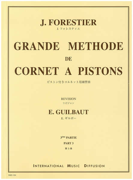 Forestier J. - Grande Méthode De Cornet A Pistons Vol.3