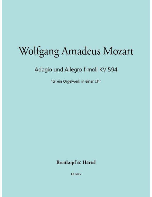 Mozart - Adagio And Allegro In F Minor K. 594 KV 594