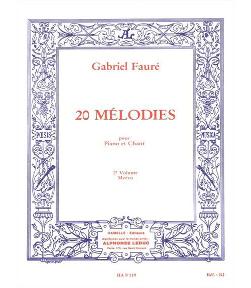 Choudens Faure Gabriel - 20 Melodies Vol.2 Chant MEZZO-soprano