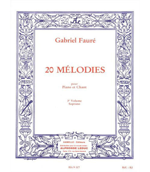 Choudens Faure Gabriel - 20 Melodies Vol.3 Chant Soprano