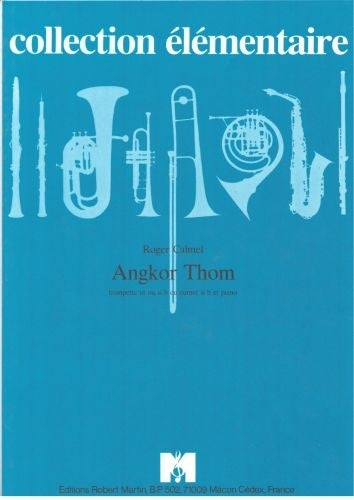 Robert Martin Calmel R. - Angkor Thom - Trompette & Piano