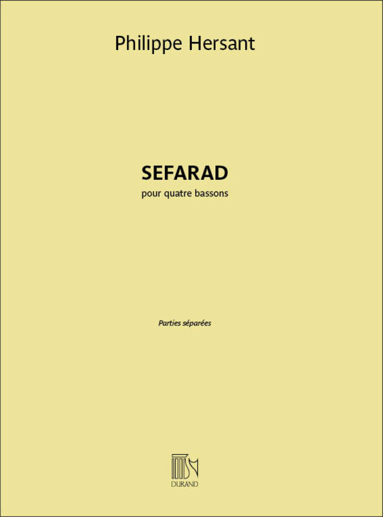 Durand Hersant Philippe - Sefarad Pour 4 Bassons - Parties Separees
